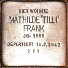 Stolperstein dedicated to Mathilde ‚Tilli‘ Frank